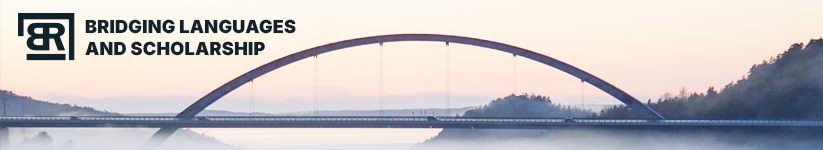 BRIDGING LANGUAGES AND SCHOLARSHIP (BRILS) INITIATIVE