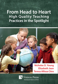 Cover for From Head to Heart: High Quality Teaching Practices in the Spotlight