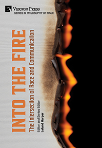 Cover for Into the Fire: The Intersection of Race and Communication