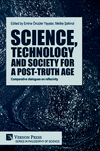 Cover for Science, technology and society for a post-truth age: Comparative dialogues on reflexivity