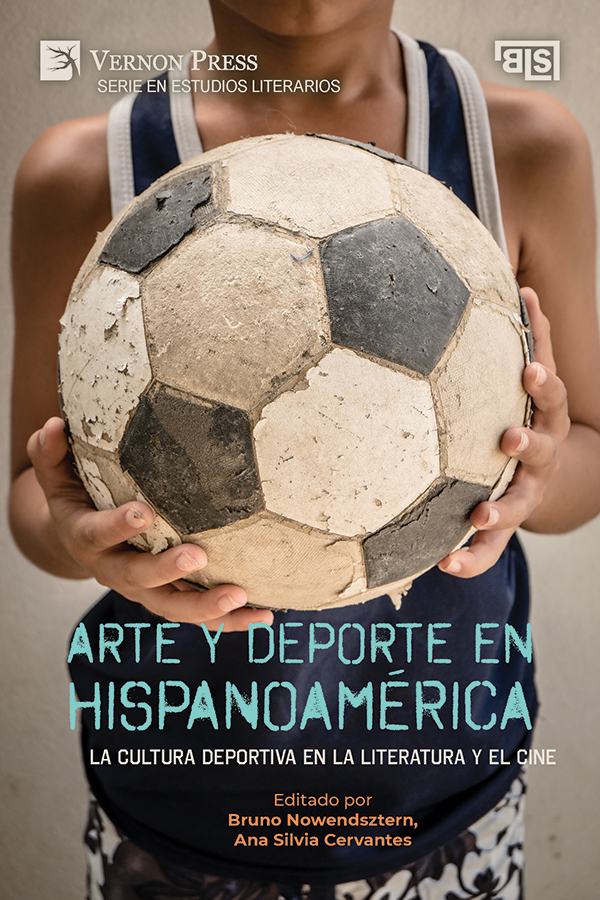 Cover for Arte y deporte en Hispanoamérica: La cultura deportiva en la literatura y el cine
