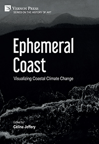 Cover for Ephemeral Coast: Visualizing Coastal Climate Change