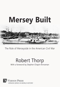 Cover for Mersey Built: The Role of Merseyside in the American Civil War