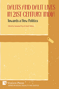 Cover for Dalits and Dalit Lives in 21st Century India: Towards a New Politics