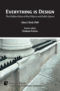 Cover for Everything is Design: The Hidden Ethics of Our Objects and Public Spaces