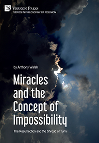 Cover for Miracles and the Concept of Impossibility: The Resurrection and the Shroud of Turin