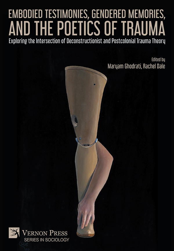 Cover for Embodied Testimonies, Gendered Memories, and the Poetics of Trauma
