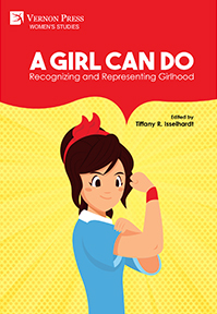 Cover for A Girl Can Do: Recognizing and Representing Girlhood