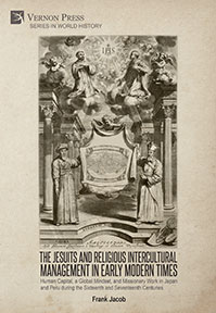 Cover for The Jesuits and Religious Intercultural Management in Early Modern Times
