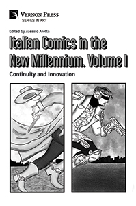 Cover for Italian Comics in the New Millennium. Vol. 1. Continuity and Innovation