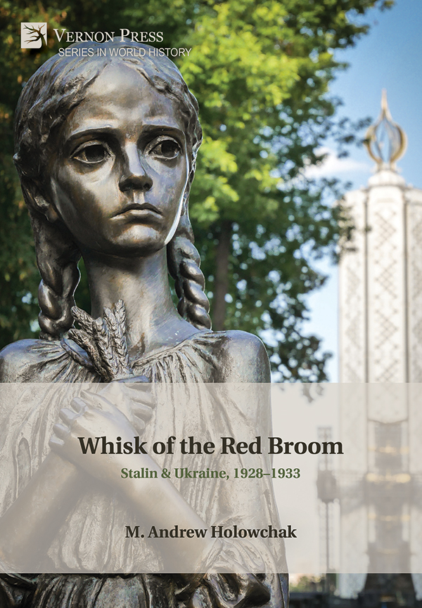 Cover for Whisk of the Red Broom: Stalin & Ukraine, 1928-1933