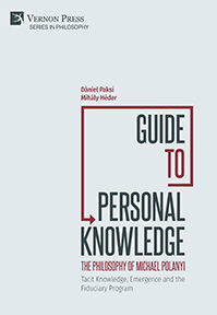 Cover for Guide to Personal Knowledge: The Philosophy of Michael Polanyi