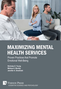 Cover for Maximizing Mental Health Services: Proven Practices that Promote Emotional Well-Being