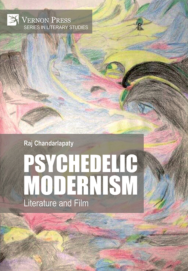 Cover for Psychedelic Modernism: Literature and Film