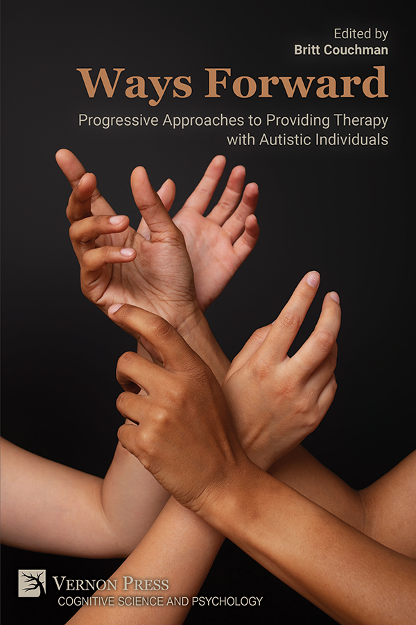 Cover for Ways Forward: Progressive Approaches to Providing Therapy with Autistic Individuals