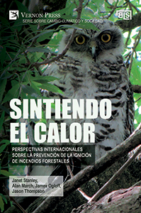 Cover for Sintiendo el calor: Perspectivas internacionales sobre la prevención de la ignición de incendios forestales
