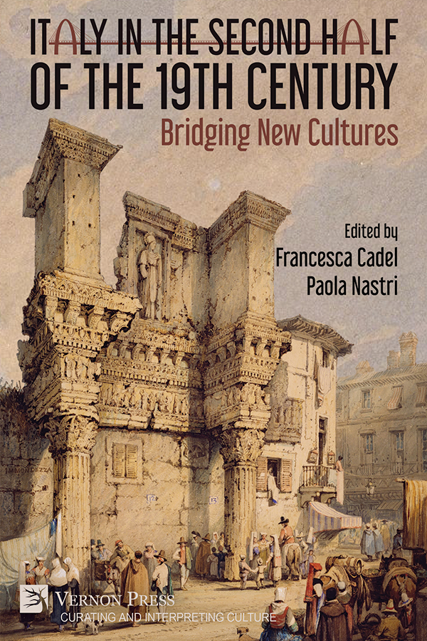 Cover for Italy in the Second Half of the 19th Century: Bridging New Cultures