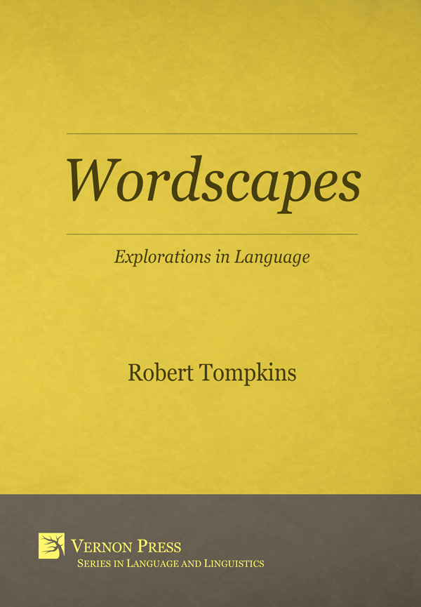 Wordscapes: Explorations in Language