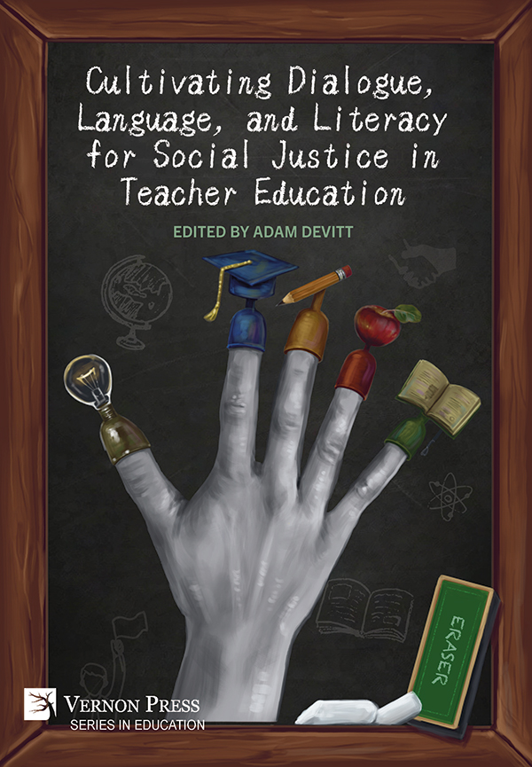 Cover for Cultivating Dialogue, Language, and Literacy for Social Justice in Teacher Education