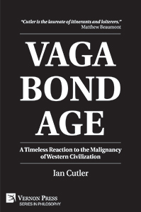 Cover for Vagabondage: A Timeless Reaction to the Malignancy of Western Civilization