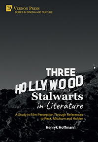 Cover for Three Hollywood Stalwarts in Literature