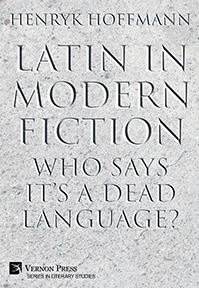Cover for Latin in Modern Fiction