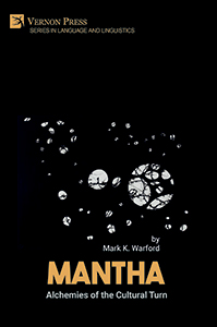 Cover for Mantha: Alchemies of the Cultural Turn