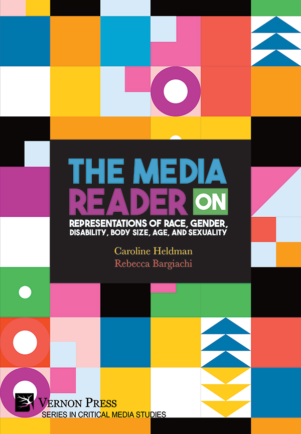 Cover for The Media Reader on Representations of Race, Gender, Disability, Body Size, Age, and Sexuality