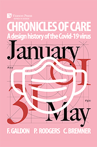 Cover for Chronicles of Care: A Design History of the COVID-19 Virus