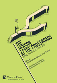 Cover for The Person at the Crossroads: A Philosophical Approach