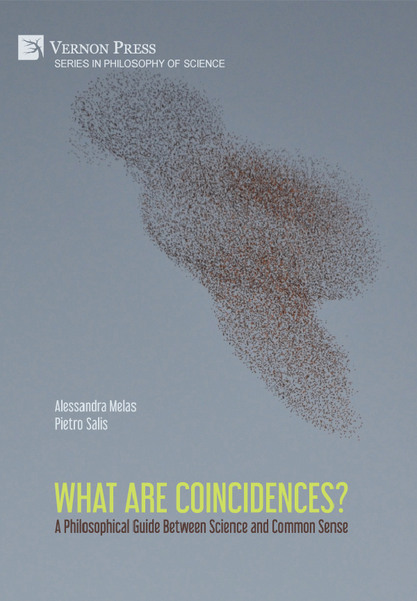 Cover for What are Coincidences? A Philosophical Guide Between Science and Common Sense