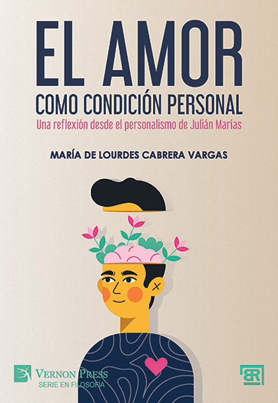 El amor como condición personal: Una reflexión desde el personalismo de Julián Marías 