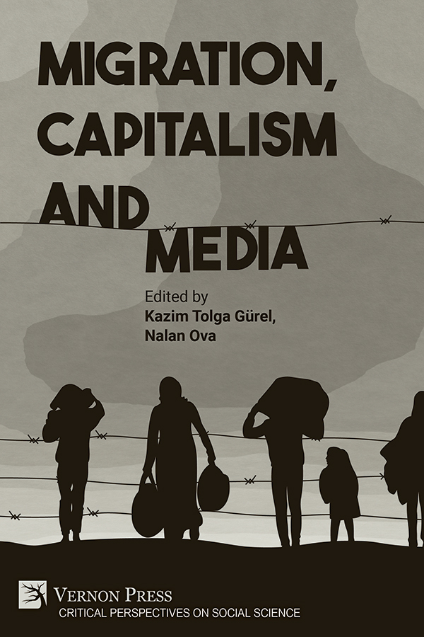 Cover for Migration, Capitalism and Media
