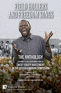 Cover for Field Hollers And Freedom Songs: The Anthology