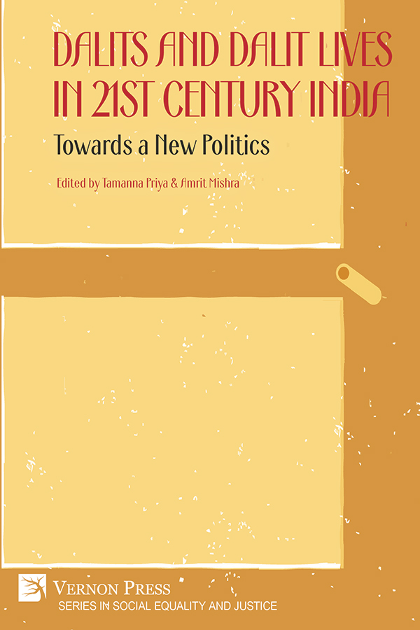 Cover for Dalits and Dalit Lives in 21st Century India: Towards a New Politics