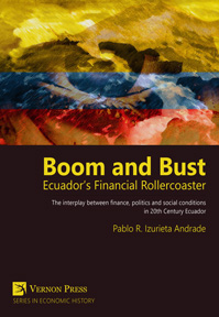 Cover for Boom and Bust: Ecuador’s Financial Rollercoaster