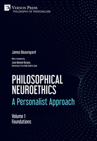 Cover for Philosophical Neuroethics: A Personalist Approach. Volume 1