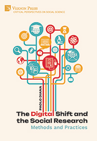 The Digital Shift and the Social Research: Methods and Practices 