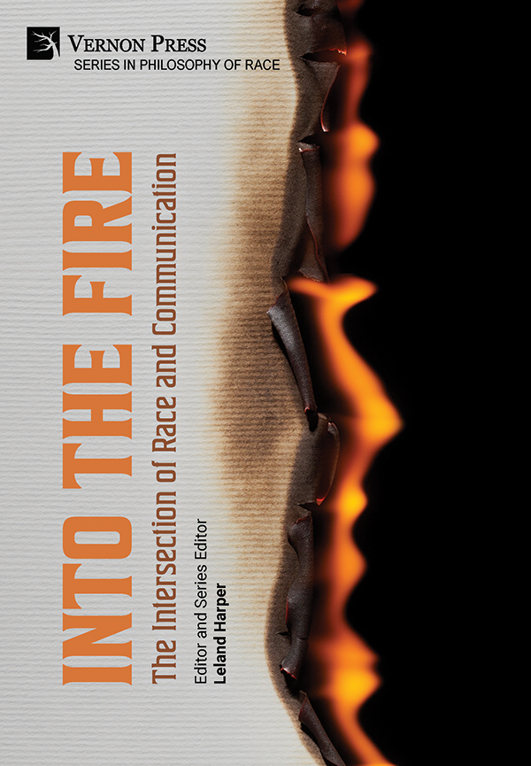Cover for Into the Fire: The Intersection of Race and Communication