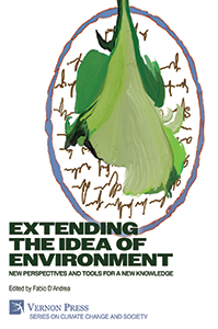 Cover for Extending the Idea of Environment: New Perspectives and Tools for a new Knowledge