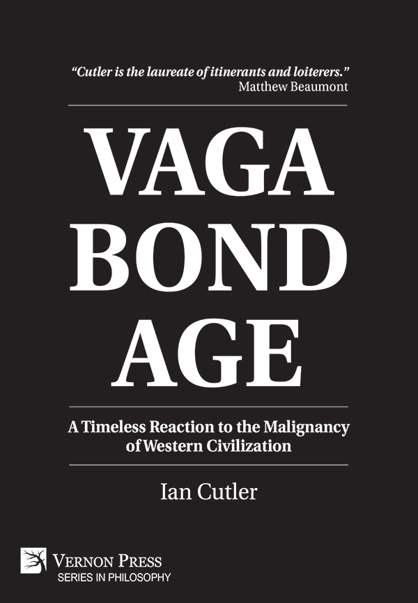 Cover for Vagabondage: A Timeless Reaction to the Malignancy of Western Civilization