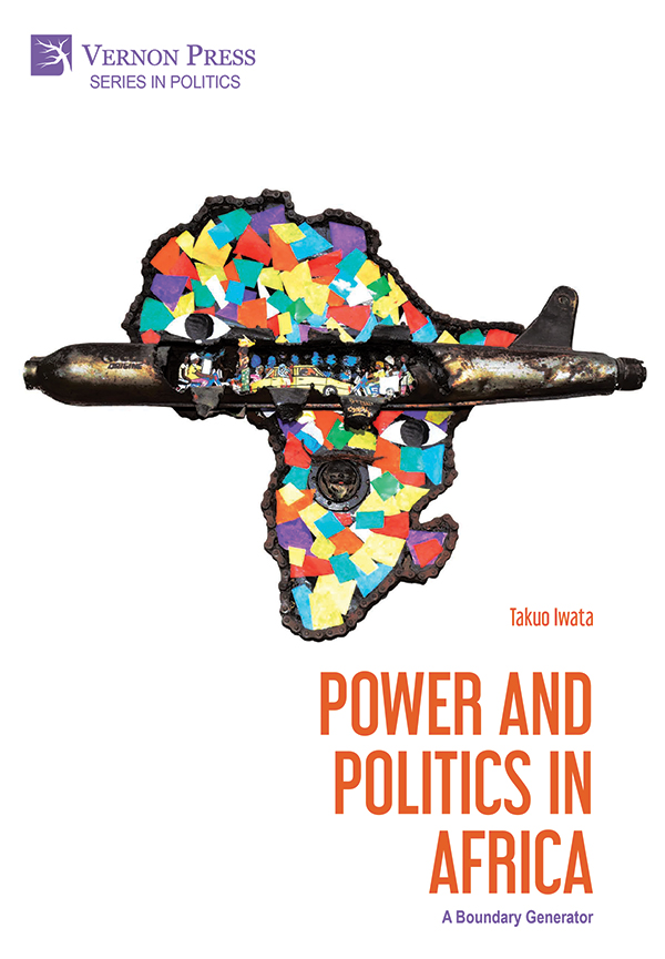 Cover for Power and Politics in Africa: A Boundary Generator