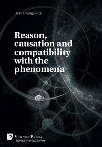 Cover for Reason, causation and compatibility with the phenomena