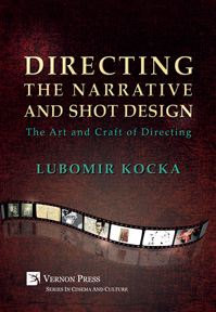 Cover for Directing the Narrative and Shot Design