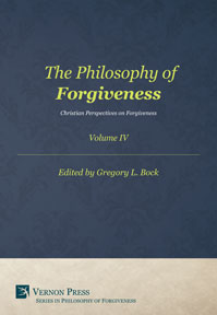 Cover for The Philosophy of Forgiveness – Volume IV