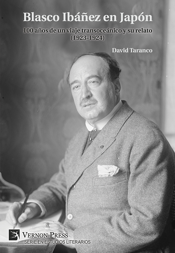 Cover for Blasco Ibáñez en Japón: 100 años de un viaje transoceánico y su relato (1923-1924)