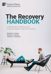 Cover for The Recovery Handbook: Understanding Addictions and Evidenced-Based Treatment Practices