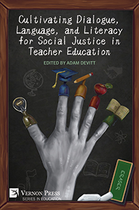Cover for Cultivating Dialogue, Language, and Literacy for Social Justice in Teacher Education