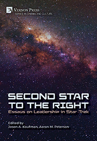 Second Star to the Right: Essays on Leadership in Star Trek 
