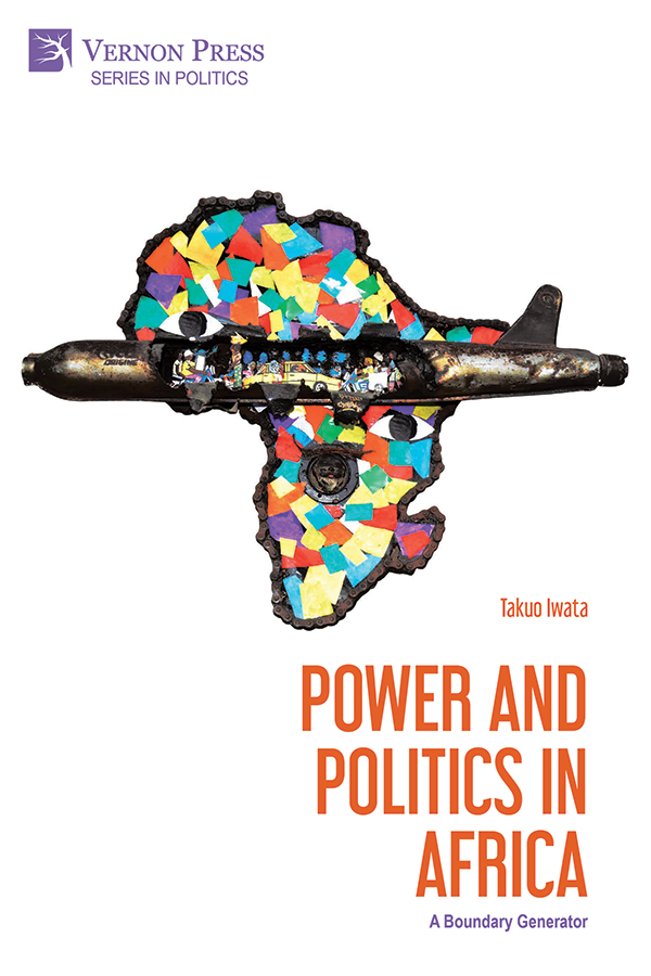 Cover for Power and Politics in Africa: A Boundary Generator